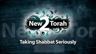 Taking Shabbat Seriously