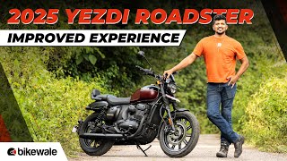 2025 Yezdi Roadster Review I A much improved experience I BikeWale
