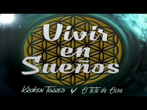 TU QUE TANTO SABES - Kraken Torres y El Tete de Elche (Vivir en sueños)