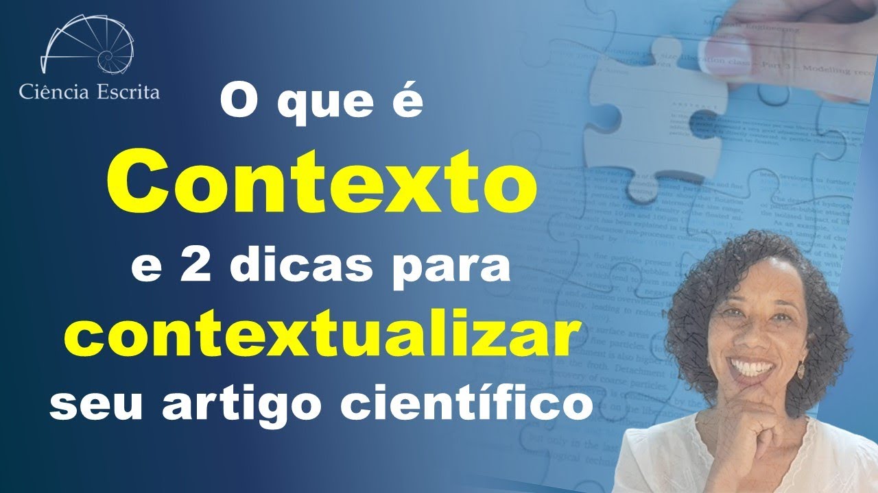 O que é CONTEXTO e 2 dicas para CONTEXTUALIZAR seu estudo em artigos científicos