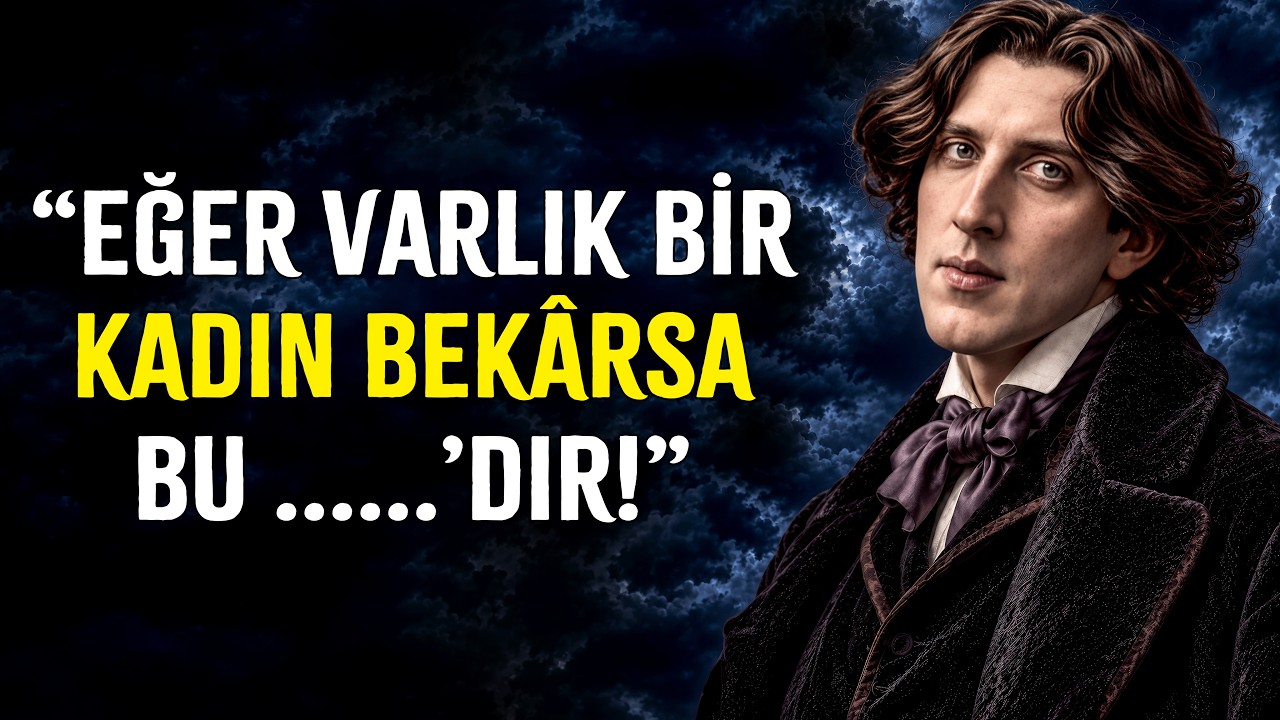 Yaşlanmadan Önce Bu Dersleri Öğrenin ki İleride Pişmanlık Duymayın - Oscar Wilde Alıntıları