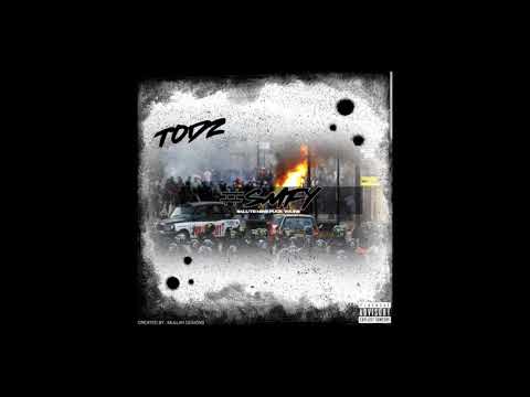 TODZ - #SMFY! - I GOT YOU ft SHEVZ ANDERSON Tr5