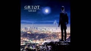 Griot - Gerald (ALBUM STREAM)