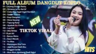 Download lagu FULL ALBUM DANGDUT KOPLO 2023 | Layang Dungo Restu, Tepung Kanji mp3