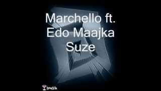 Marchello ft. Edo Maajka - Suze (-tekst-)
