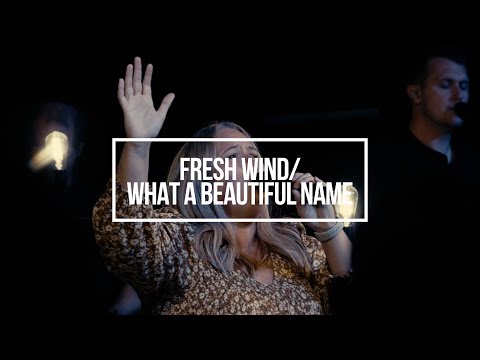 Fresh Wind/What A Beautiful Name [Feat. Meagan Flores] Bayside Church Live