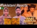Pakistani Reacts To | Raat Kamaal Hai | Guru Randhawa & Khushali Kumar | Tulsi Kumar | New Song 2018 Pakistani Reacts To | Raat Kamaal Hai | Guru Randhawa & Khushali Kumar | Tulsi Kumar | New Song 2018