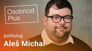 Aleš Michal: Neměli jsme tu ostřejší opozici než Babišovo ANO. S Okamurou roky paralyzovali Sněmovnu