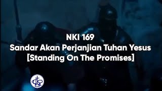 Download lagu NKI 169. Sandar Akan Perjanjian Tuhan Yesus (Standing On The Promises)#NKI #nyanyianrohani #kristen mp3