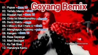 Download lagu dj Goyang Remix / nostalgia / dewa 19 pupus mp3