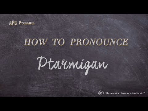 How to Pronounce Ptarmigan (Real Life Examples!)
