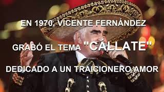 Vicente Fernández Cállate