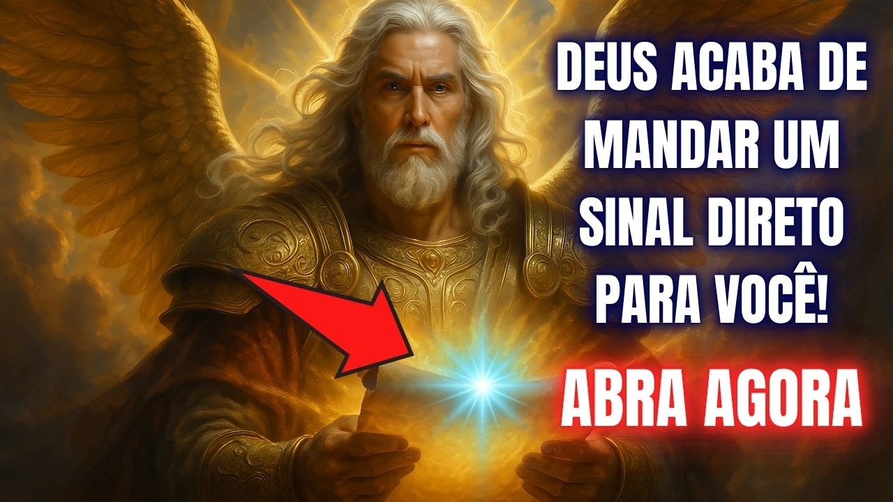 🔴 URGENTE! DEUS ACABA DE MANDAR UM SINAL DIRETO PARA VOCÊ! (Abra Agora!)