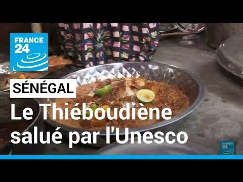 Sénégal : le thiéboudiène, ce plat traditionnel inscrit au patrimoine mondial de l'Unesco