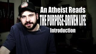 An Atheist Reads The Purpose-Driven Life: Introduction