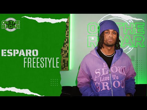 The Esparo “On The Radar” Freestyle (PART 2)