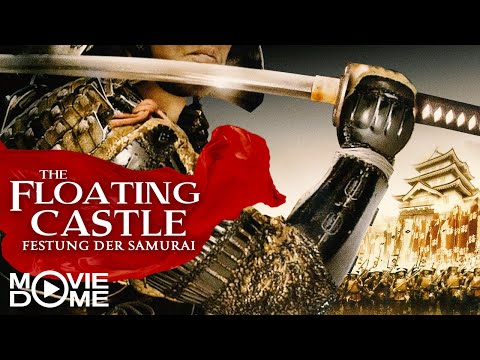 The Floating Castle - Festung der Samurai - Action, Abenteuer - Ganzen Film kostenlos schauen in HD