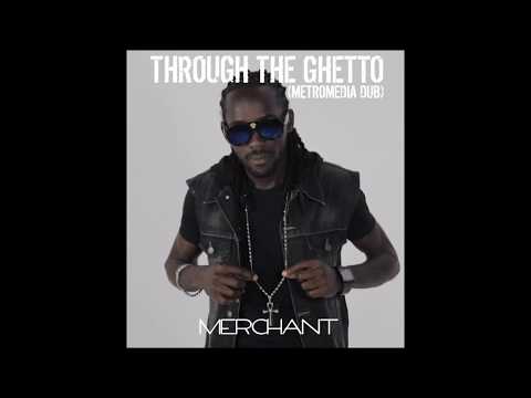 Merchant - Through the Ghetto (Metromedia Dub)