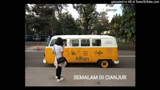 Download lagu 04. Semalam di Cianjur (Alfian) - ALFIAN mp3 Download lagu 04. Semalam di Cianjur (Alfian) - ALFIAN mp3