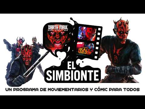 El Simbionte 2x14 Star Wars: Maul Shadow Lord