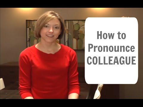 Learn to pronounce COLLEAGUE - American English Pronunciation Lesson #learnenglish