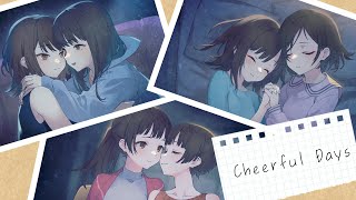 Cheerful Days - ななひら のサムネイル