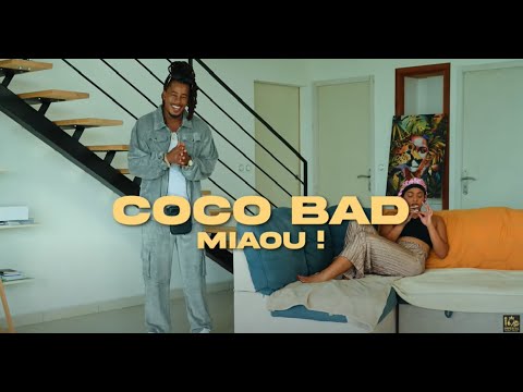 COCO BAD - MIAOU (CLIP OFFICIEL)