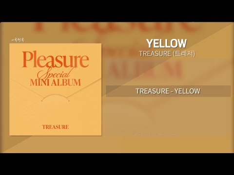TREASURE(트레저) - YELLOW [가사/Lyrics]