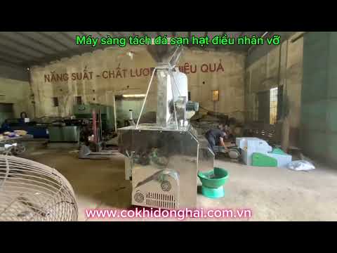 Máy sàng tách đá, sạn hạt đièu nhân Cơ Khí Đông Hải 2 tấn/h