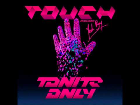 Reece Low Vs Tonite Only- Touch Of Party (Fazz Bootleg)