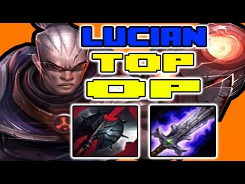 LUCIAN MOST OP TOP LANER | LEAGUE OF LEGENDS 7.7 | PATCH 7.7 | BUILD, GUIDE, AND MONTAGE