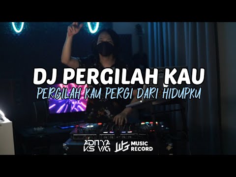 ADITYAKS - DJ PERGILAHKAU PERGI DARI HIDUPKU TIKTOK VIRAL