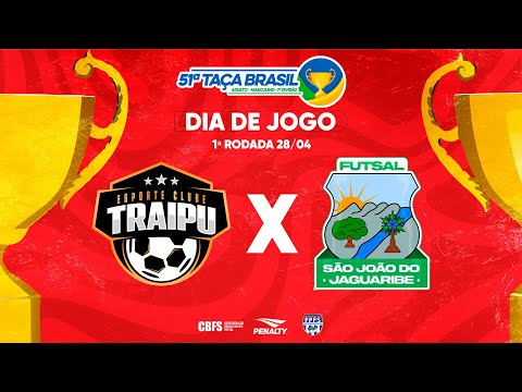 Taça Brasil Adulto Masc. 1ª Divisão | Traipu x São João do Jaguaribe | 1ª Rodada | Ao Vivo