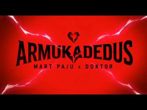 Mart Paju x Doktor - Armukadedus (2025)