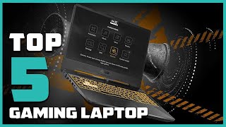 Top 5 Best Gaming Laptops in 2025 | Expert Reviews, Our Top Choices