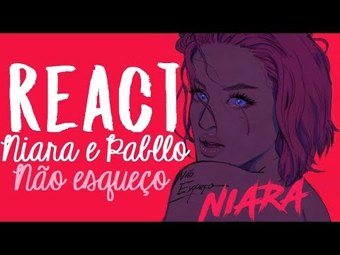 React Não Esqueço - Niara e Pabllo Vittar