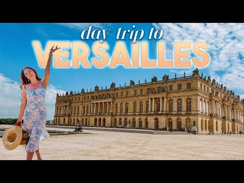 Day Trip to VERSAILLES...What YOU should know BEFORE visiting!