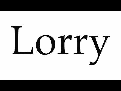 How to Pronounce Lorry