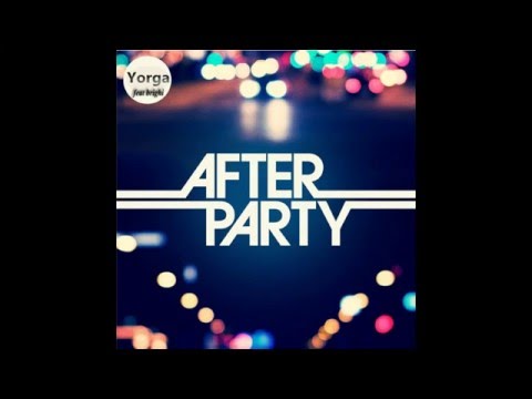 YorGa – After Party feat  Brighi (audio)