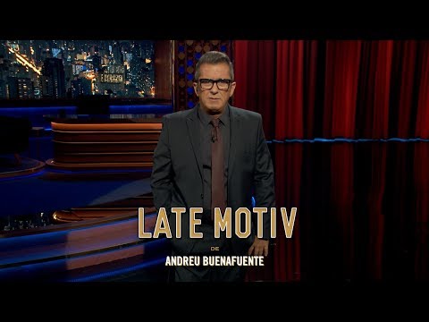 LATE MOTIV - Monólogo de Andreu Buenafuente. “Brieva D’Or” | #LateMotiv411