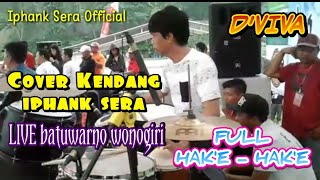 Download lagu Via Vallen - Pikir Keri ( Andi Mbendol ) - Cover Kendang Iphank Sera ft D'Viva Live Wonogiri 2017 mp3