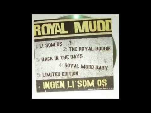 Royal Mudd - Limited Edition