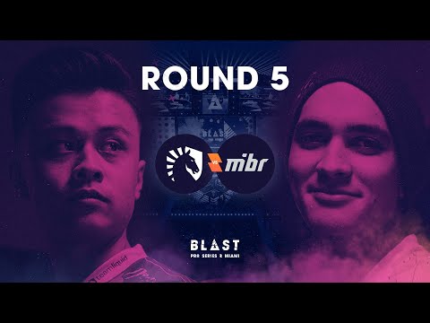 BLAST Pro Series Miami 2019 – Round 5: Liquid vs. MIBR