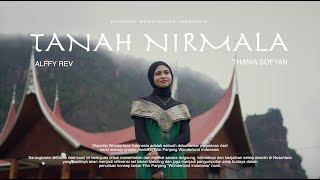 Download lagu Tanah Nirmala (From ''Ekspedisi Wonderland Indonesia'') by Alffy Rev ft Thania Sofyan mp3 Download lagu Tanah Nirmala (From ''Ekspedisi Wonderland Indonesia'') by Alffy Rev ft Thania Sofyan mp3