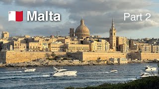 Malta 🇲🇹 in 2025 - Part 2
