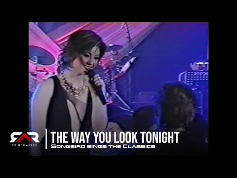 The Way You Look Tonight - Regine Velasquez | Songbird Sings The Classics