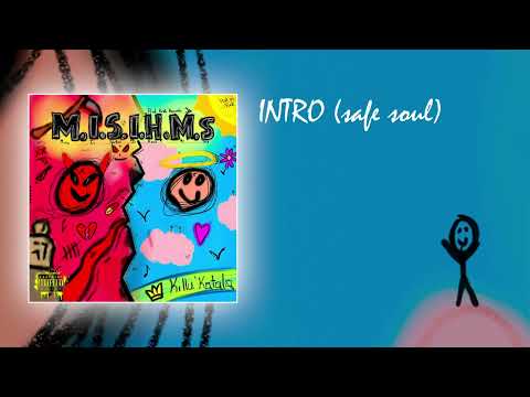 INTRO (safe soul) - Killu'Katala