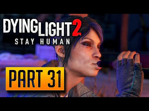 Dying Light 2: Stay Human - Walkthrough Part 31: The Shoe