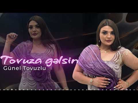 Günel Tovuzlu - Tovuza Gəlsin Yayın Trendi