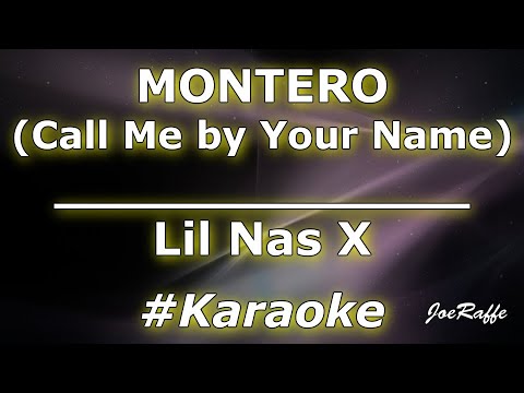 Lil Nas X - MONTERO (Call Me by Your Name) (Karaoke)